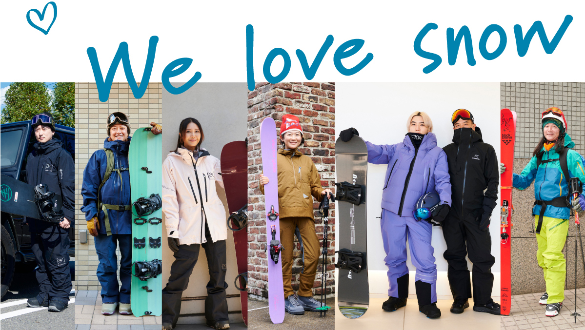 ファッション業界のスノーボーダー・スキーヤー6組に聞く、雪山の楽しみ方＆お気に入りギア