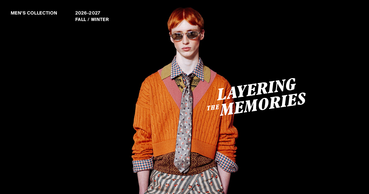 【特集】“愛着”という新しいラグジュアリー　2026-27年秋冬メンズ・コレクション