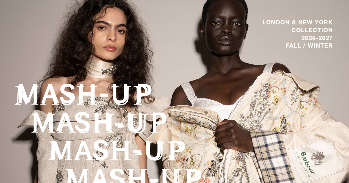【特集】2026-27年秋冬ロンドン&ニューヨークコレクション