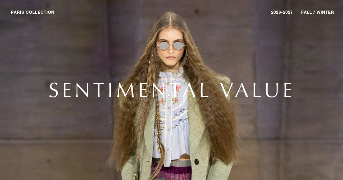 【特集】2026-27年秋冬パリ・コレクション 広がる「愛着」の表現